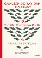 CANCION DE NAVIDAD EN PROSA Y OTROS CUENTOS NAVIDEÑOS