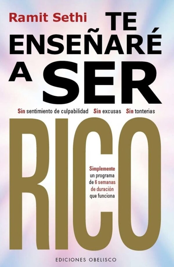 TE ENSEÑARE A SER RICO
