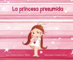 PRINCESA PRESUMIDA