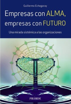 EMPRESAS CON ALMA, EMPRESAS CON FUTURO