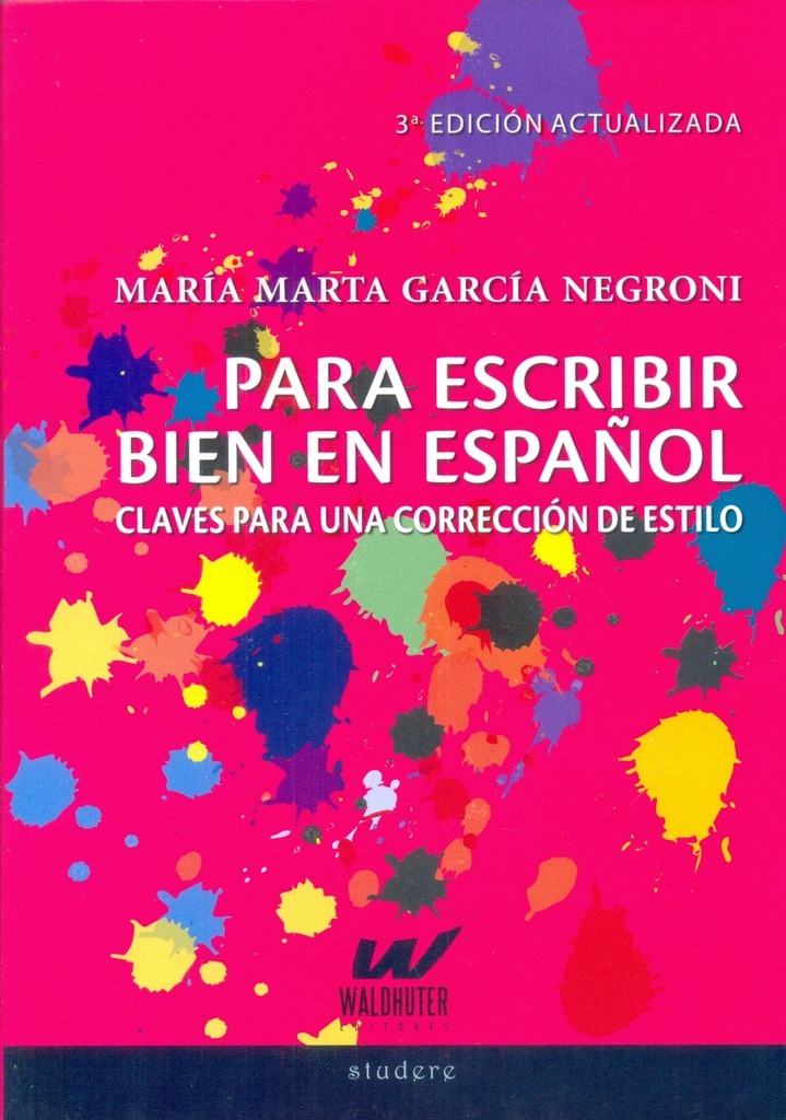 PARA ESCRIBIR BIEN ES ESPAÑOL