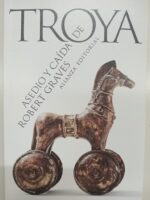 ASEDIO Y CAIDA DE TROYA