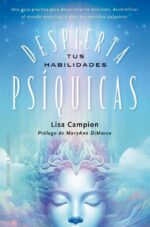 DESPIERTA TUS HABILIDADES PSIQUICAS