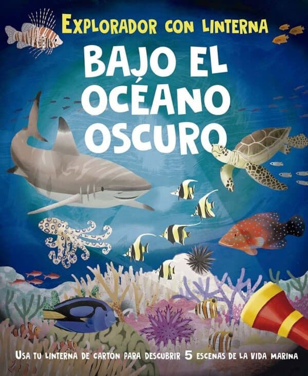 BAJO EL OCEANO OSCURO. EXPLORADOR CON LINTERNA