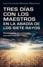 TRES DÍAS CON LOS MAESTROS EN LA ABADÍA DE LOS SIETE RAYOS