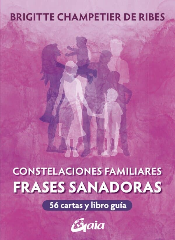 CONSTELACIONES FAMILIARES. FRASES SANADORAS (LIBRO + CARTAS)