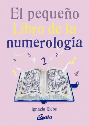 PEQUEÑO LIBRO DE LA NUMEROLOGIA EL