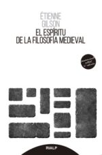 ESPIRITU DE LA FILOSOFIA MEDIEVAL EL