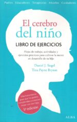 CEREBRO DEL NIÑO EL. LIBRO DE EJERCICIOS