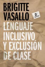 LENGUAJE INCLUSIVO Y EXCLUSION DE CLASE