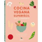 SUPERFACIL COCINA VEGANA
