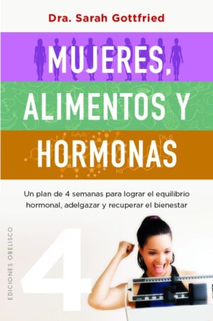 MUJERES Y ALIMENTOS Y HORMONAS