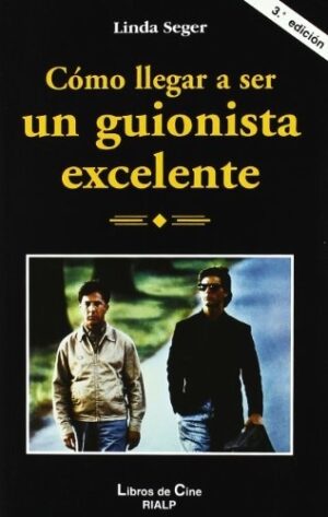 ** COMO LLEGAR A SER UN GUIONISTA EXCELENTE