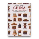 CHINA EN 100 PREGUNTAS