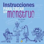 INSTRUCCIONES PARA CREAR UN MONSTRUO
