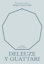 DELEUZE Y GUATTARI SOBRE LA ARQUITECTURA