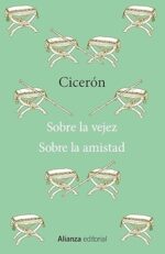** SOBRE LA VEJEZ / SOBRE LA AMISTAD