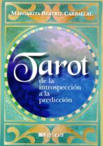 TAROT DE LA INTROSPECCION A LA PREDICCION