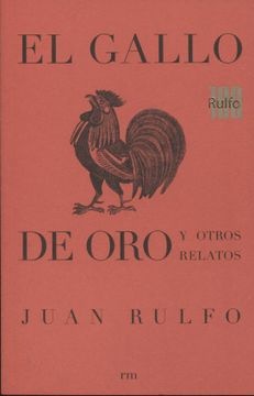 GALLO DE ORO Y OTROS RELATOS EL