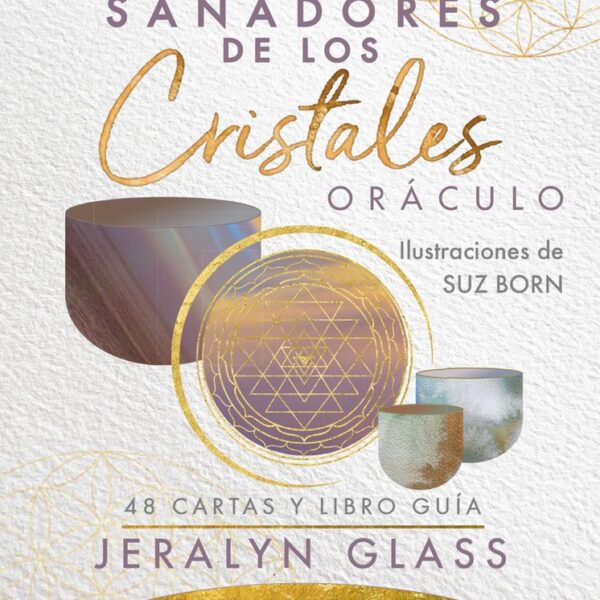 SONIDOS SANADORES DE LOS CRISTALES LOS (LIBRO+CARTAS) ORACULO