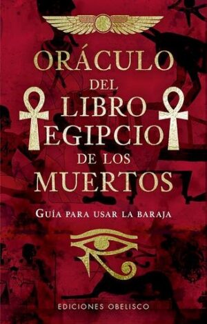 ORACULO DEL LIBRO EGIPCIO DE LOS MUERTOS EL (LIBRO+CARTAS)