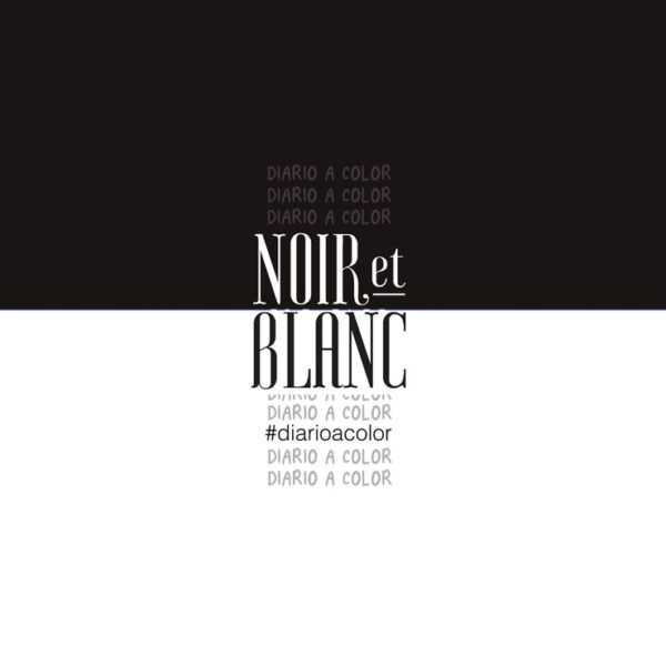 DIARIO A COLOR. NOIR ET BLANC