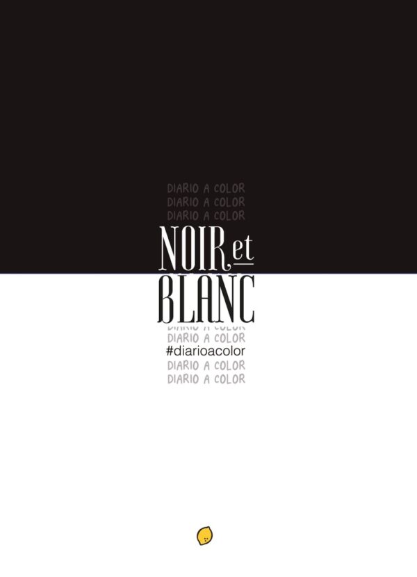 DIARIO A COLOR. NOIR ET BLANC