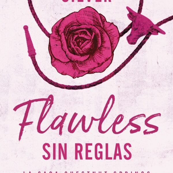 ** FLAWLESS: SIN REGLAS