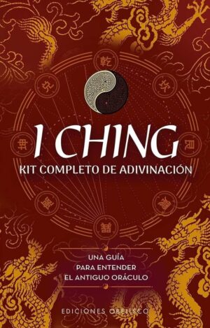 I CHING. KIT COMPLETO DE ADIVINACION (LIBRO+CARTAS)