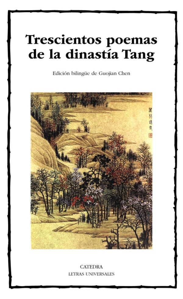 TRESCIENTOS POEMAS DE LA DINASTIA TANG (ED. BILINGÜE)