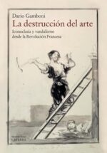 DESTRUCCION DEL ARTE LA