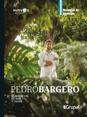 PEDRO BARGERO. REINVENCION DE MAR Y TIERRA