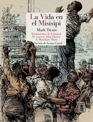VIDA EN EL MISISIPI LA