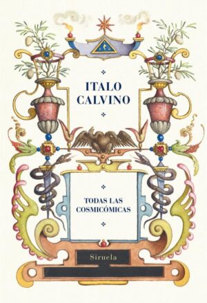 ** TODAS LAS COSMICOMICAS (ED. CENTENARIO)