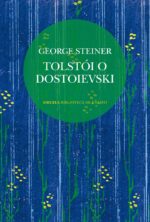 TOLSTOI O DOSTOIEVSKI