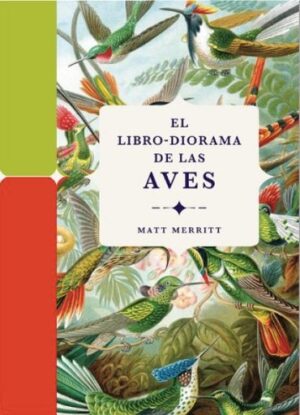 LIBRO-DIORAMA DE LAS AVES EL