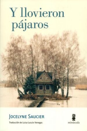 Y LLOVIERON PAJAROS