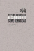 SUFRIMIENTO COMO IDENTIDAD, EL