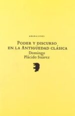 PODER Y DISCURSO EN LA ANTIGUEDAD CLASICA
