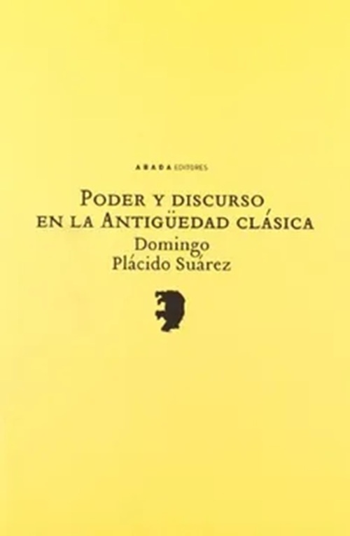 PODER Y DISCURSO EN LA ANTIGUEDAD CLASICA