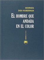 HOMBRE QUE ANDABA EN EL COLOR