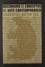 DICCIONARIO DE CONCEPTOS DE ARTE CONTEMPORANEO
