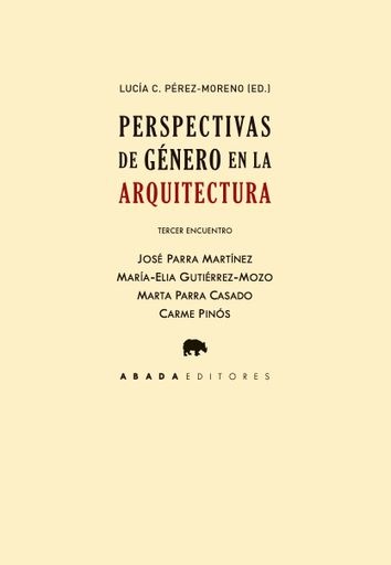 PERSPECTIVAS DE GENERO EN LA ARQUITECTURA TERCER ENCUENTRO