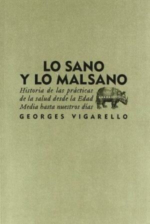 LO SANO Y LO MALSANO