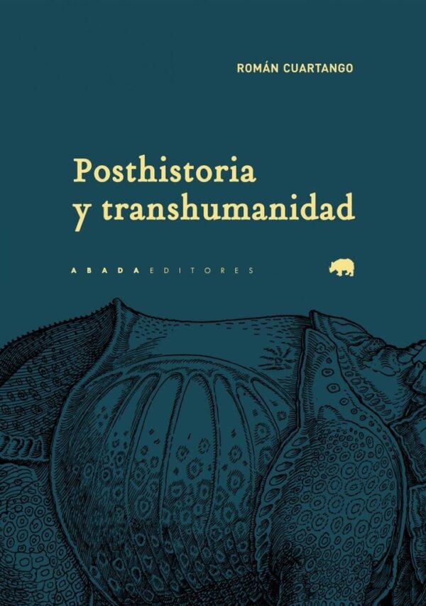 POSTHISTORIA Y TRANSHUMANIDAD