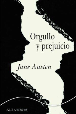 ** ORGULLO Y PREJUICIO