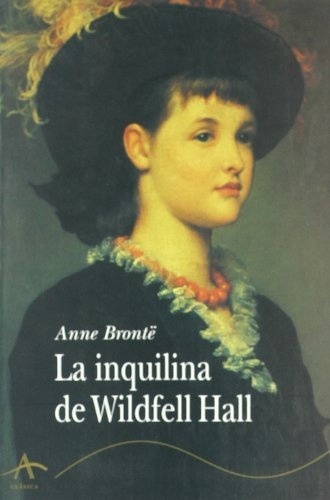 INQUILINA DE WILDFELL HALL LA