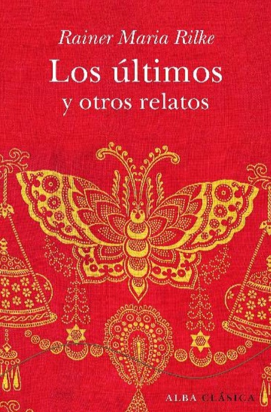 ULTIMOS Y OTROS RELATOS, LOS (RILKE)