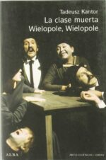 CLASE MUERTA / WIELOPOLE WIELOPOLE