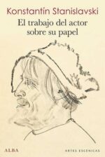 TRABAJO DEL ACTOR SOBRE SU PAPEL EL